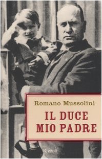 Download Il Duce, mio padre Download Il Duce, mio padre