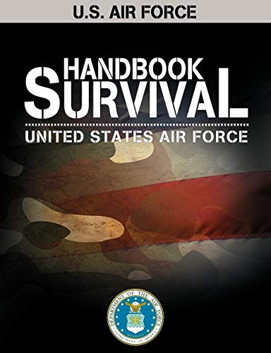 Télécharger U.S. Air Force Survival Handbook PDF Ebook En Ligne
