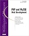 PHP and MySQL Web Development, w. CD-ROM by