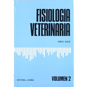 Fisiologia Veterinaria - Volumen 2