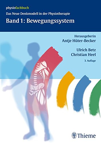 Download Band 1: Bewegungssystem: Das neue Denkmodell in der Physiotherapie (Physiotherapie Denkmodelle) Download Band 1: Bewegungssystem: Das neue Denkmodell in der Physiotherapie (Physiotherapie Denkmodelle)