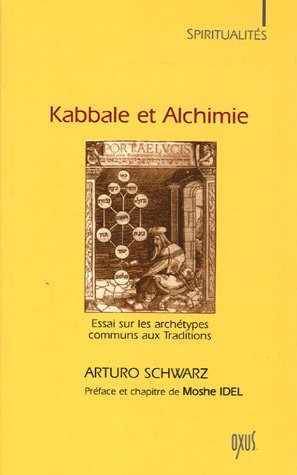 Kabbale et Alchimie : Essai sur les Archétypes communs en ligne