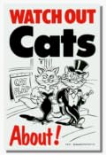 Watch Out Cats About Flexible Sign Beware of the Cat
