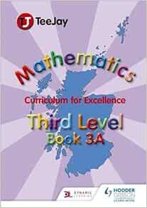 Teejay Mathematics Cfe Third Level Book 3a Amazon Co Uk Cairns James Geddes James Strang Thomas 9781907789465 Books