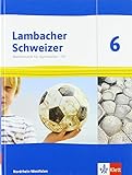Lambacher Schweizer Mathematik 6 - G9. Ausgabe Nordrhein-Westfalen: Schülerbuch Klasse 6 (Lambacher Schweizer Mathematik G9. Ausgabe für Nordrhein-Westfalen ab 2019) by 