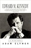 Edward M. Kennedy: A Biography by