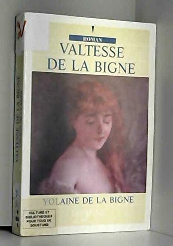 couverture de : Valtesse de la bigne