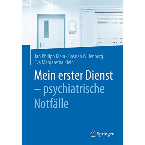 Mein erster Dienst - psychiatrische Notfälle