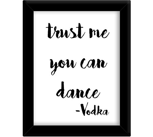 TiedRibbons® Trust Me You Can Dance Framed Poster(13.6 Inch X 10.2 Inch)