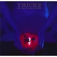 Pre-Millennium Tension by Tricky: Amazon.co.uk: CDs & Vinyl