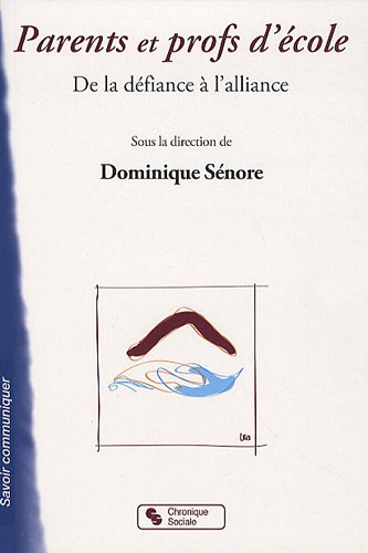 Download Parents et profs d'école : De la défiance à l'alliance Download Parents et profs d'école : De la défiance à l'alliance