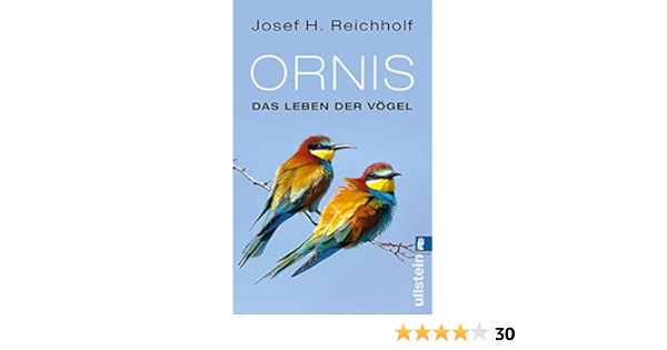 Ornis Das Leben Der Vogel Amazon De Reichholf Josef H Bucher Ornis Das Leben Der Vogel Amazon De Reichholf Josef H Bucher
