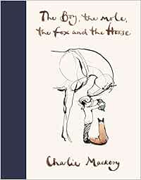 The Boy The Mole The Fox And The Horse Amazon De Mackesy Charlie Fremdsprachige Bucher