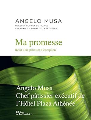 La Martiniere Ma promesse - Récit d'un pâtissier d'exception