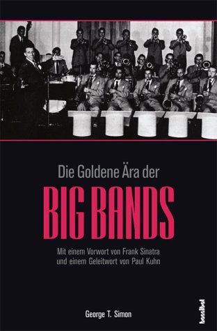 Die goldene Ära der Bigbands