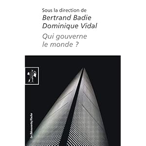 Qui gouverne le monde ? (Poches essais t. 494)