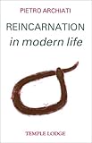 Image de Reincarnation in Modern Life: Towards a New Christian Awareness : Six Lectures Given in Rome, 22-25 April 1994