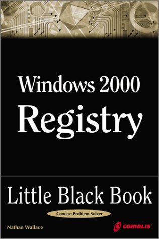 Windows 2000 Registry Little Black Book (Little Black Book Series)