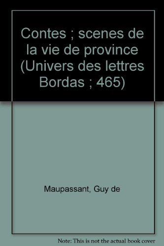 couverture de : Contes : sc&egrave;nes de la vie de province : extraits