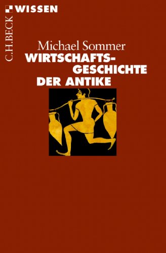 Wirtschaftsgeschichte der Antike (Beck'sche Reihe 2788)