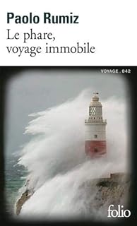 jaquette livre Le phare, voyage immobile