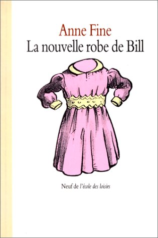 couverture de : La nouvelle robe de Bill