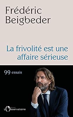 La frivolité est une affaire sérieuse