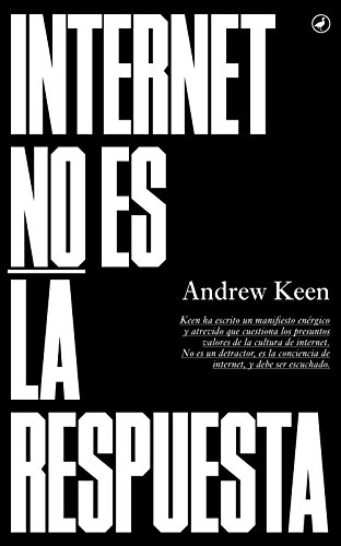 Download Internet no es la respuesta (Libros digitales) Download Internet no es la respuesta (Libros digitales)