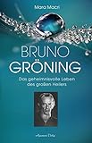 Image de Bruno Gröning: Die Biographie des großen Heilers