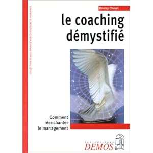 Le Coaching démystifié : Comment réenchanter le management Livre en Ligne - Telecharger Ebook