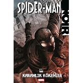 Spider-Man Noir: Karanlık K&ouml;kenler
