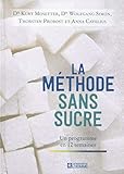 La méthode sans sucre