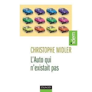 L'Auto qui n'existait pas - Management des projets et transformation de l'entreprise