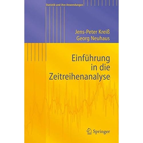 [PDF] Download Einführung in die Zeitreihenanalyse (Statistik und ihre Anwendungen) (German Edition) Kostenlos