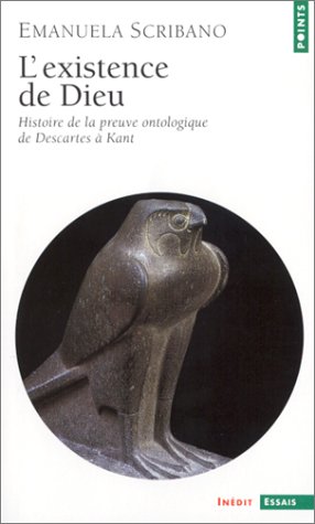 L'Existence de Dieu : Histoire de la preuve ontologique de Descartes à Kant en ligne L'Existence de Dieu : Histoire de la preuve ontologique de Descartes à Kant en ligne