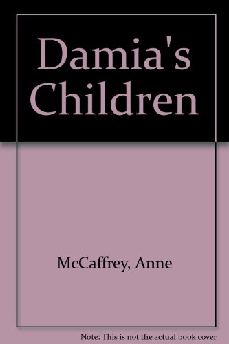 Damia's Children