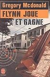 Flynn joue et gagne