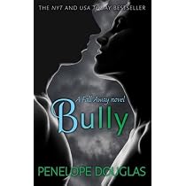Bully : Douglas, Penelope: Amazon.fr: Livres