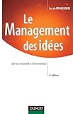 Image de Le Management des idées : De la créativité à l'innovation
