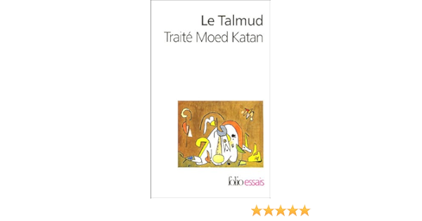 Amazon Fr Le Talmud Traite Moed Katan Anonymes Salzer Israel Livres Amazon Fr Le Talmud Traite Moed Katan Anonymes Salzer Israel Livres