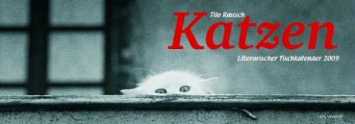 Katzen, Literarischer Tischkalender 2009