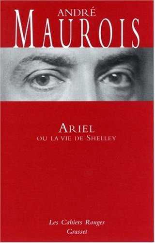 Ariel ou la vie de Shelley en ligne Ariel ou la vie de Shelley en ligne