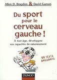 Image de Du sport pour le cerveau gauche ! A tout âge, développez vos capacités de raisonnement