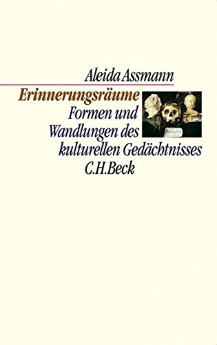 Download Erinnerungsräume: Formen und Wandlungen des kulturellen Gedächtnisses Download Erinnerungsräume: Formen und Wandlungen des kulturellen Gedächtnisses