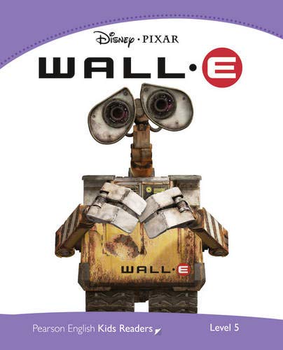 Penguin Kids 5 WALLE Reader (Pearson English Kids Readers)