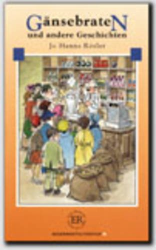 Gansebraten und andere Geschichten livre