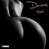 Derrieres 2014 Decor Calendar. Velvet Edition (Velvet Editions) by 