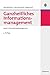 Ganzheitliches Informationsmanagement: Band II: Entwicklungsmanagement by 