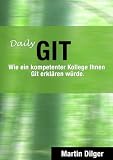 Image de Daily Git: Wie ein kompetenter Kollege Ihnen Git erklären würde