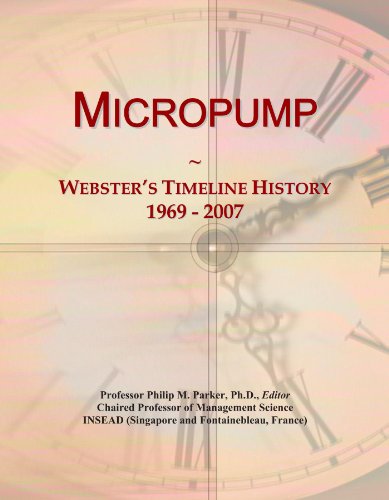 Micropump: Webster's Timeline History, 1969 - 2007